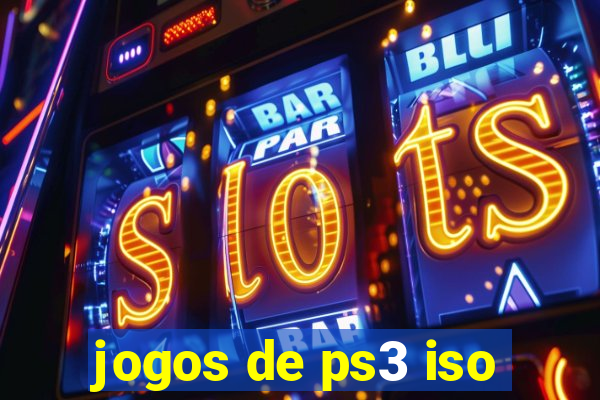 jogos de ps3 iso